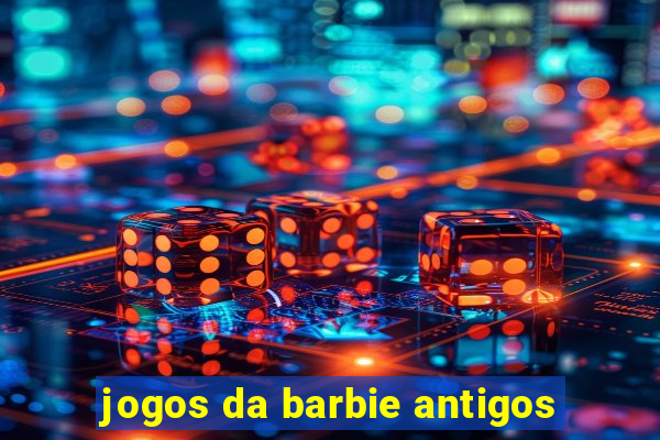 jogos da barbie antigos